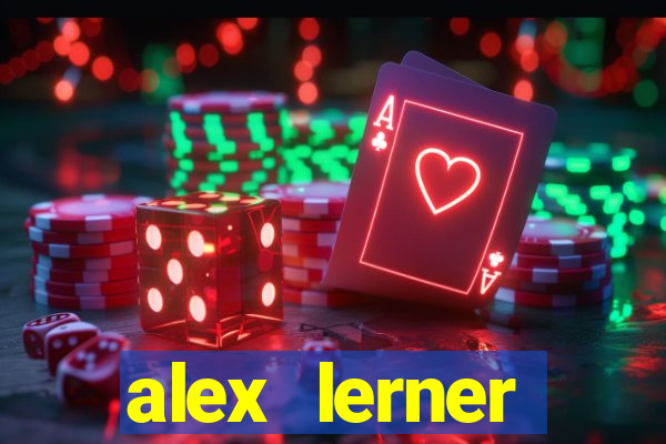 alex lerner jornalista fortuna